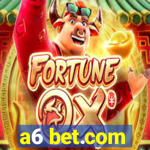 a6 bet.com